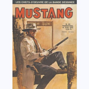 Mustang : n° 29, Les 3 Téméraires : Un vaisseau dans le désert