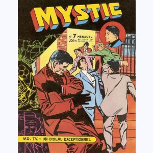 Mystic : n° 7, Mr TV : Un oiseau exceptionnel