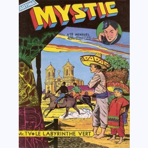 Mystic : n° 11, Mr TV : Le labyrinthe vert