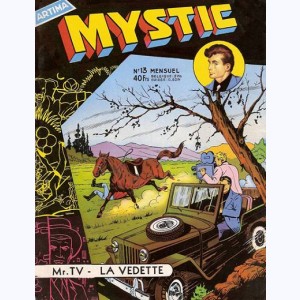 Mystic : n° 13, Mr TV : La vedette