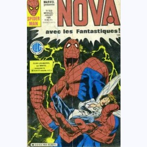 Nova : n° 102, Les 4 Ftqs : L'homme au grand pouvoir