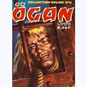 Ogan (Album) : n° 6, Recueil 6 (41, 42, 43, 44, 45, 46, 47, 48)