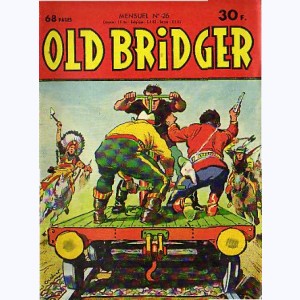 Old Bridger : n° 26, Les mystérieux visiteurs