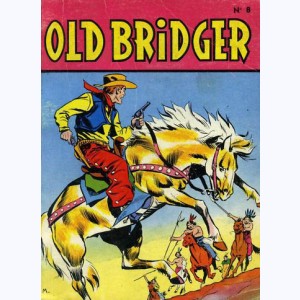 Old Bridger (Album) : n° 8, Recueil 8 (44, 45, 46, 47, 48, 49)