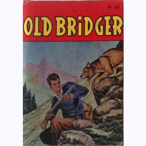 Old Bridger (Album) : n° 10, Recueil 10 (56, 57, 58, 59, 60, 61)