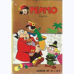 Pépito (2ème Série Album) : n° 4, Recueil 4 (14, 15, 16)