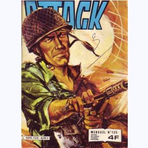 Attack (2ème Série) : n° 125, Le troisième bataillon