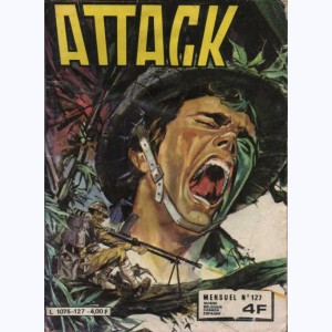 Attack (2ème Série) : n° 127, Ordres à exécuter !