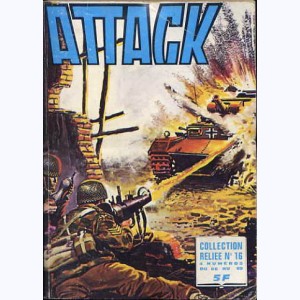 Attack (2ème Série Album) : n° 16, Recueil 16 (66, 67, 68, 69)