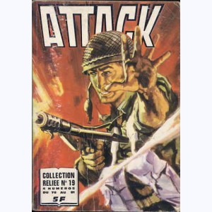 Attack (2ème Série Album) : n° 19, Recueil 19 (78, 79, 80, 81)