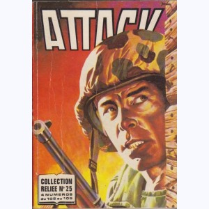 Attack (2ème Série Album) : n° 25, Recueil 25 (102, 103, 104, 105)