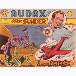 Audax : n° 57, Max SUNDER : X contre météore