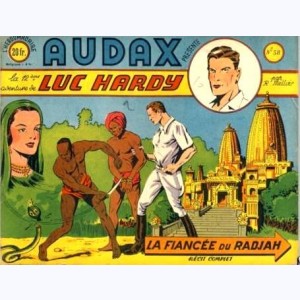 Audax : n° 58, Luc HARDY : La fiancée du Radjah