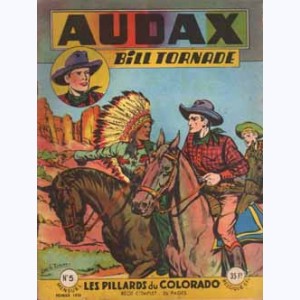Audax (2ème Série) : n° 5, Les pillards du Colorado