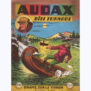 Audax (2ème Série) : n° 13, Drame sur le Yukon