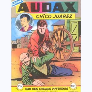 Audax (2ème Série) : n° 67, Chico JUAREZ : Par des chemins différents