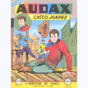 Audax (2ème Série) : n° 72, Chico JUAREZ : L'héritage de Chico
