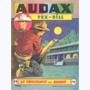 Audax (2ème Série) : n° 86, Tex BILL : La vengeance du bandit