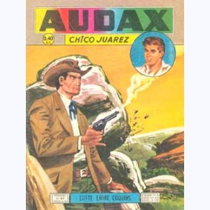 Audax (2ème Série) : n° 97, Chico JUAREZ : Lutte entre coquins