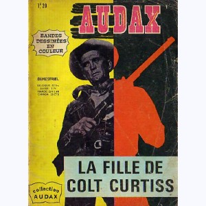 Audax (3ème Série) : n° 1, La fille de Colt Curtiss
