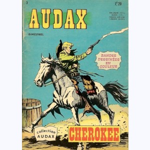 Audax (3ème Série) : n° 3, Cherokee
