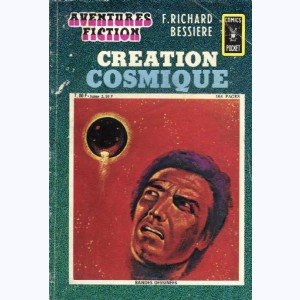 Aventures Fiction (3ème Série) : n° 7, Création cosmique 2