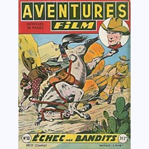 Aventures Film : n° 10, Tex BILL : Echecs aux bandits