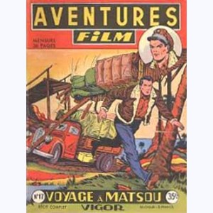 Aventures Film : n° 17, Vigor : Voyage à Matsou