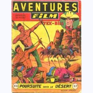 Aventures Film : n° 40, Tex BILL : Poursuite dans le désert