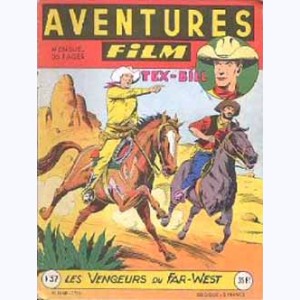 Aventures Film : n° 57, Tex BILL : Les vengeurs du Far-West