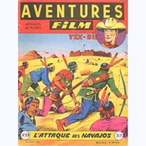 Aventures Film : n° 59, Tex BILL : L'attaque des Navajos