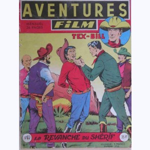 Aventures Film : n° 67, Tex BILL : La revanche du shérif