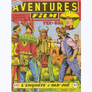 Aventures Film : n° 70, Tex BILL : L'enquête d'Old-Joë