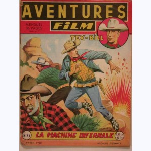 Aventures Film : n° 89, Tex BILL : La machine infernale