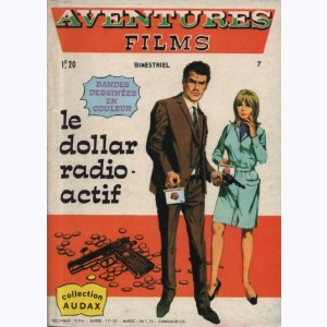 Aventures Films : n° 7, Le dollar radio-actif