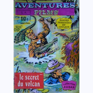 Aventures Films : n° 9, Le secret du volcan