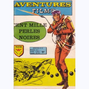 Aventures Films (2ème Série) : n° 10, Cent mille perles noires