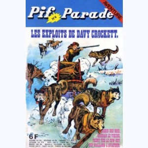 Pif Parade Aventure : n° 4, Les exploits de Davy Crockett