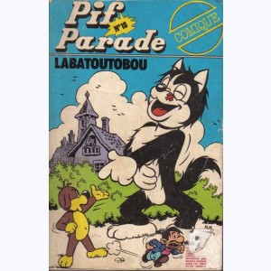 Pif Parade Comique : n° 10, Labatoutotbou