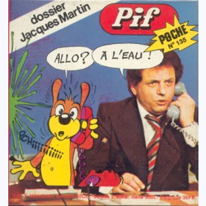 Pif Poche : n° 135, Dossier Jacques Martin TV