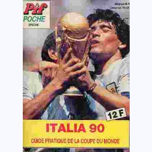 Pif Poche (HS) : n° 23, Spécial Italia 90