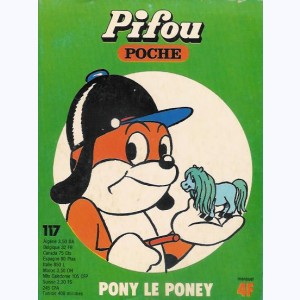 Pifou Poche : n° 117, Pony le poney