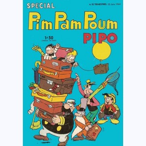 Pim Pam Poum (Pipo Spécial) : n° 10, Rien ne sert de voler, il faut s'enfuir à ...