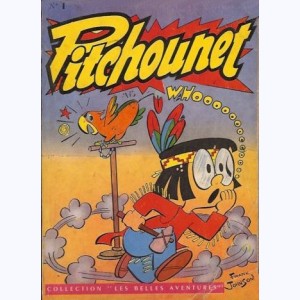 Pitchounet (Album) : n° 1, Recueil 1 (01, 02, 03, 04, 05, 06)