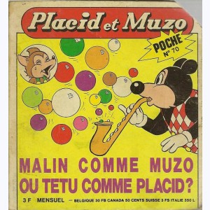 Placid et Muzo Poche : n° 70, Malin comme Muzo ou têtu comme Placid ?