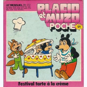 Placid et Muzo Poche : n° 121, Festival Tarte à la Crème