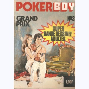 Poker Boy : n° 3, Grand prix