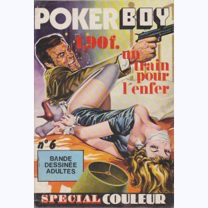 Poker Boy : n° 6, Un train pour l'enfer