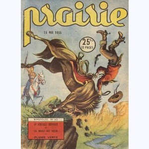 Prairie : n° 62, Un véritable guerrier