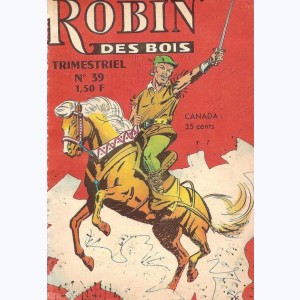 Robin des Bois : n° 39, Trois passionnantes aventures
